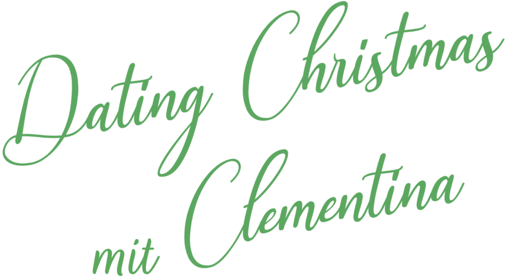 Dating Christmas mit Clementina
